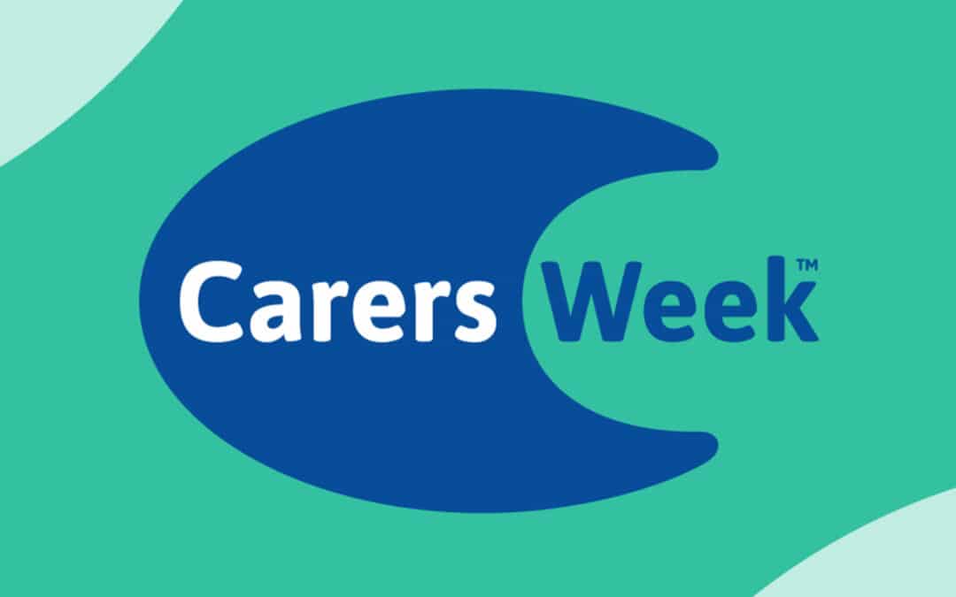National Carers Week 2026: Time to Support Our Unpaid Carers